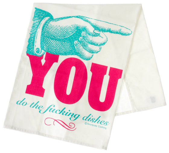 Sourpuss YOU do the f#$cking dishes Tea Towel